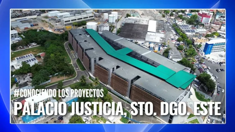 Ciudad Judicial de SDE: modernidad y transparencia en RD